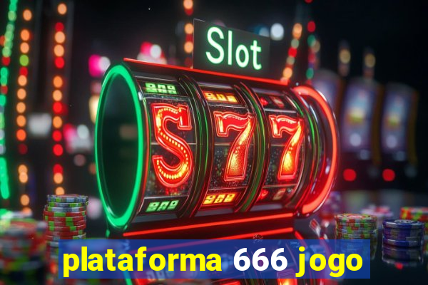 plataforma 666 jogo